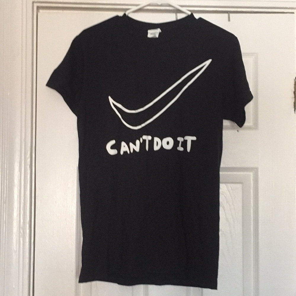 Can’t do it shirt